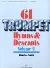 61 TRUMPET HYMNS AND DESCANTS #2 cover Thumbnail